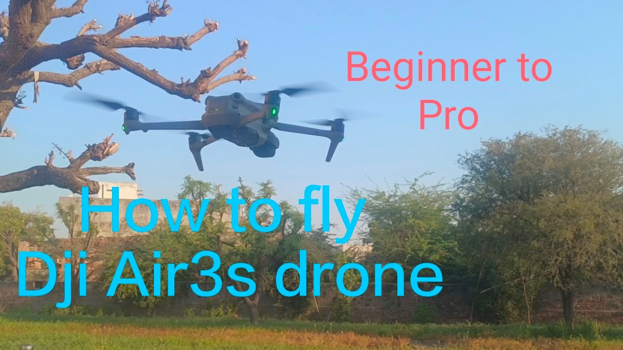 How to fly Dji Air3s Drone || Hindi tutorial Beginners Guide