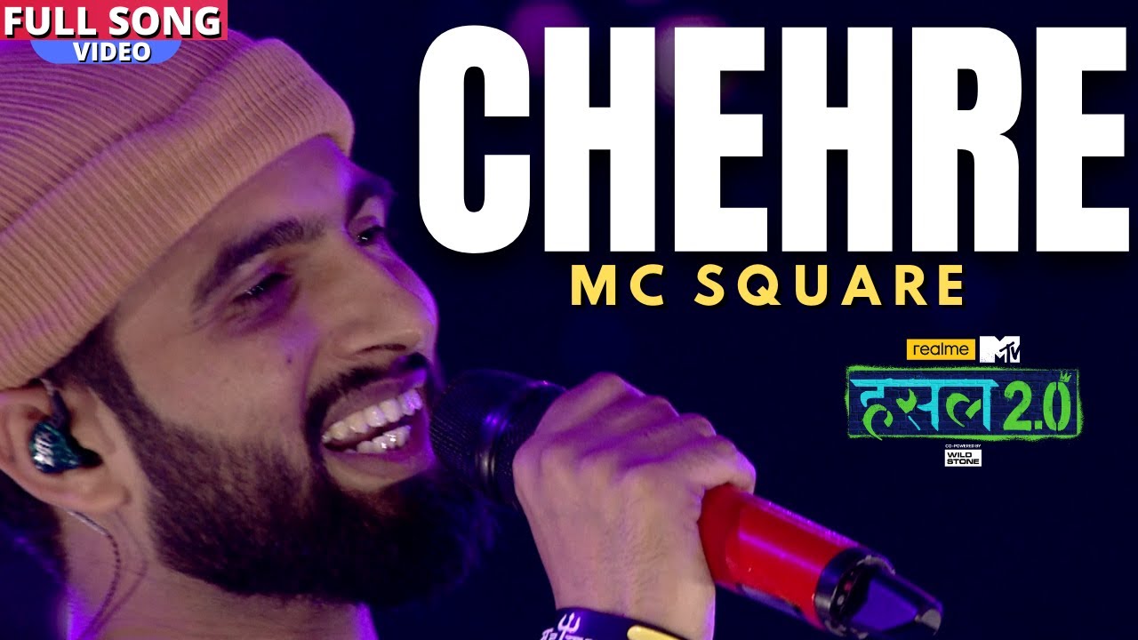 Chehre | MC SQUARE | Hustle 2.0