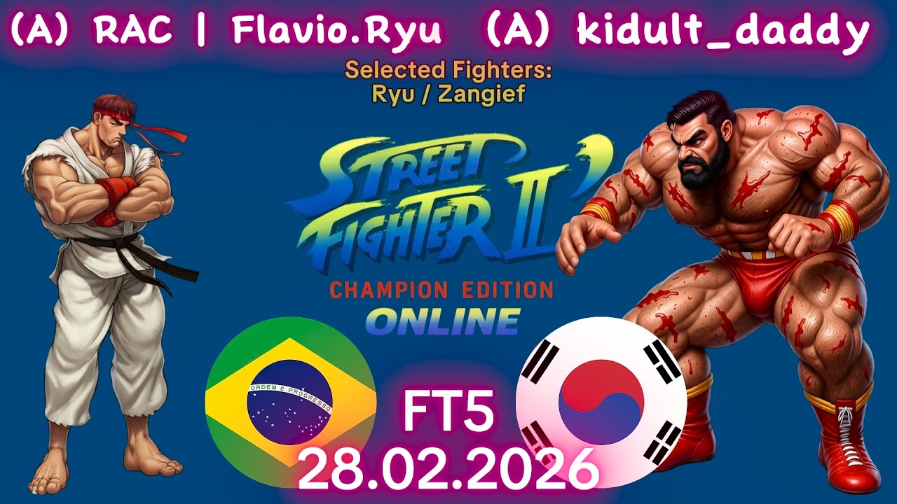 RAC | Flavio.Ryu VS. kidult_daddy - ONLINE MATCH! - Street Fighter II' C.E. - FT5 - 28.02.2026