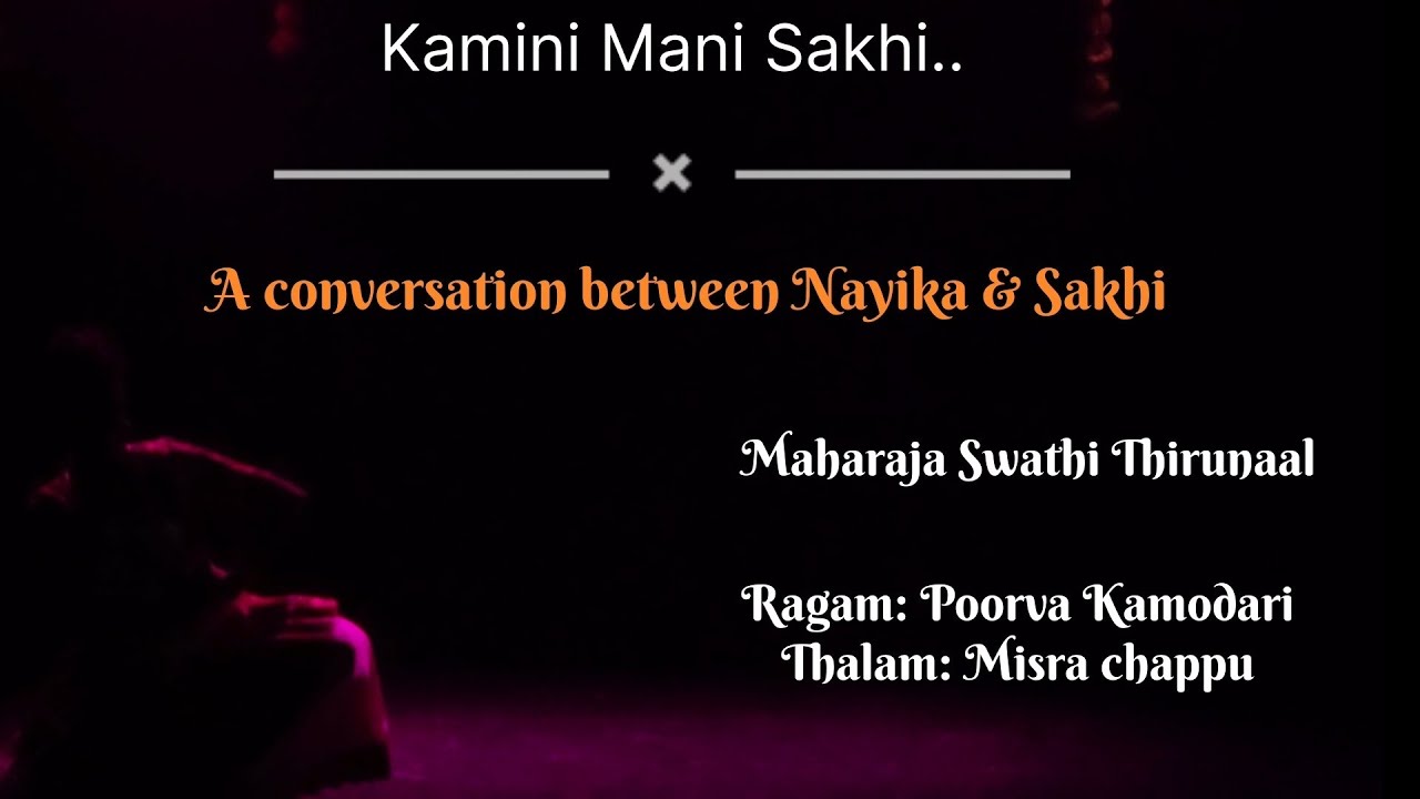 Mohiniyattam Padam | Kamini Mani Sakhi | Swathi Thirunal Padam | Margazhi Festival |