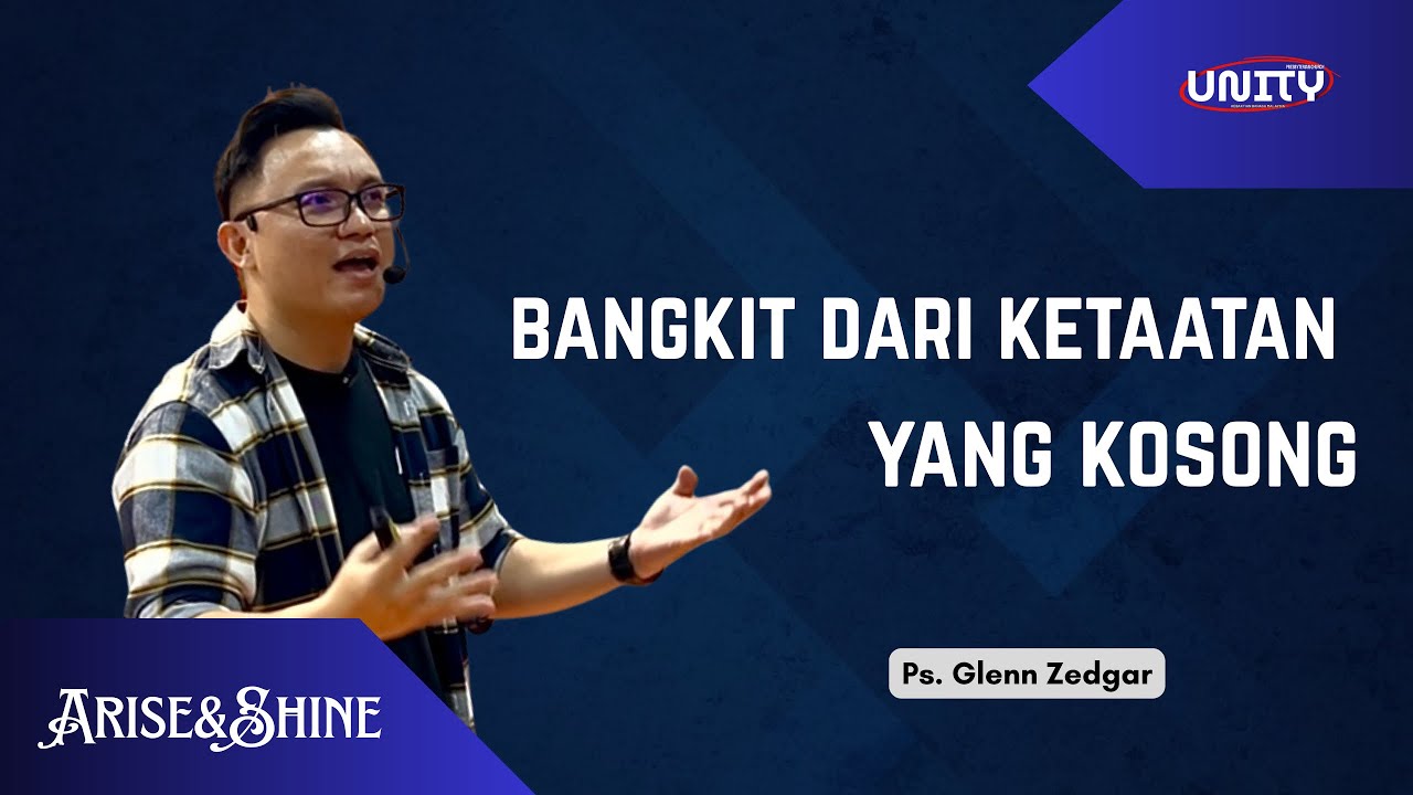 Bangkit Dari Ketaatan Yang Kosong (Yesaya 58:1-14) - Ps. Glenn Zedgar 