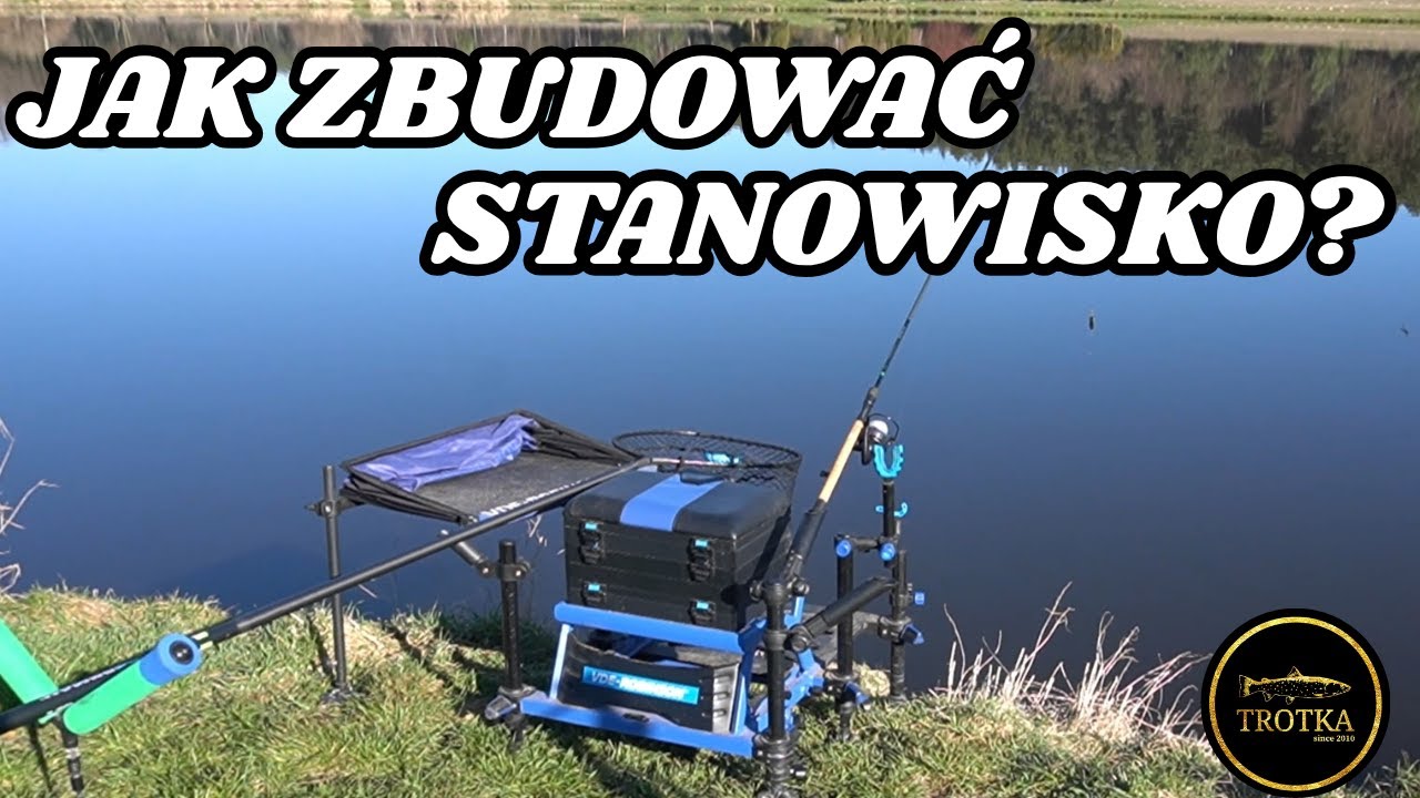 Jak rozbudować stanowisko wędkarskie?