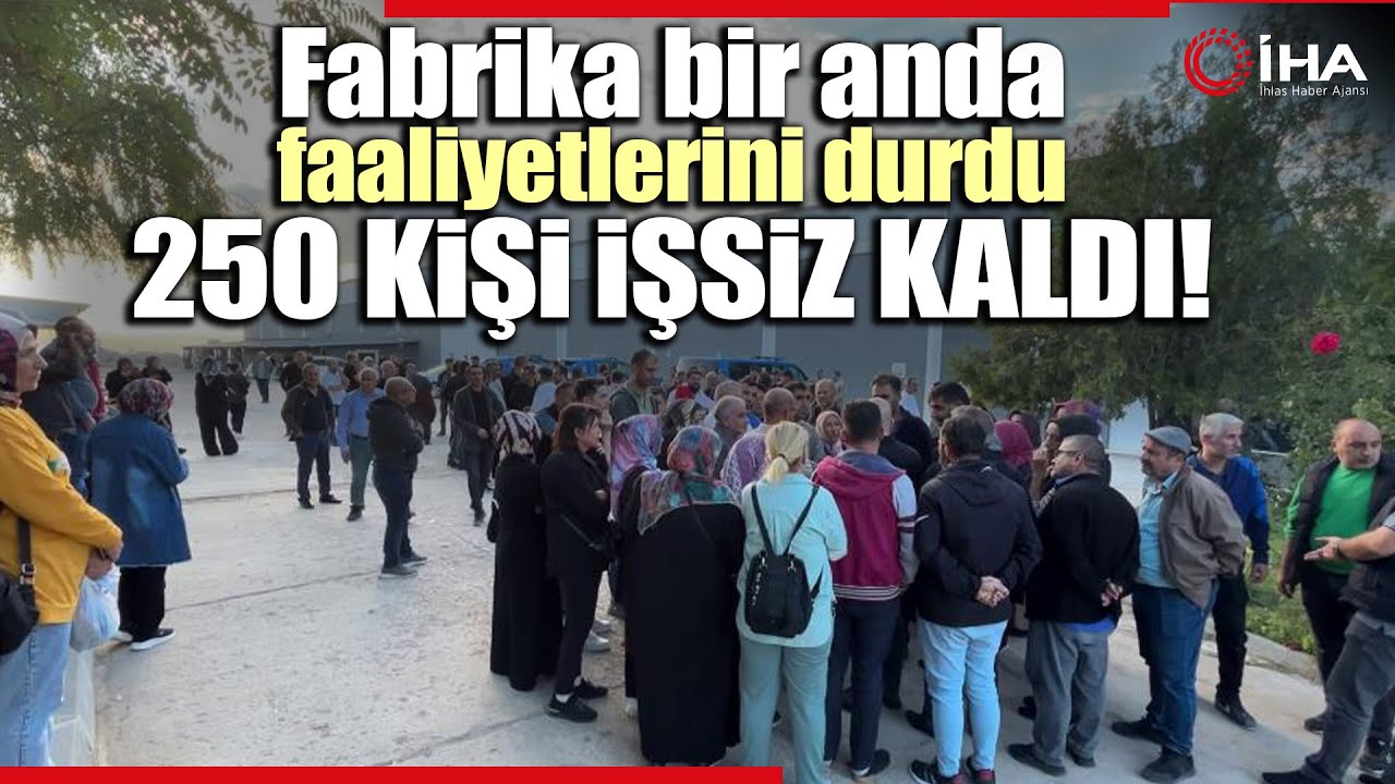 Çalışmak İçin Fabrikaya Giden 250 Kişi İşsiz Kaldıklarını Öğrendi!