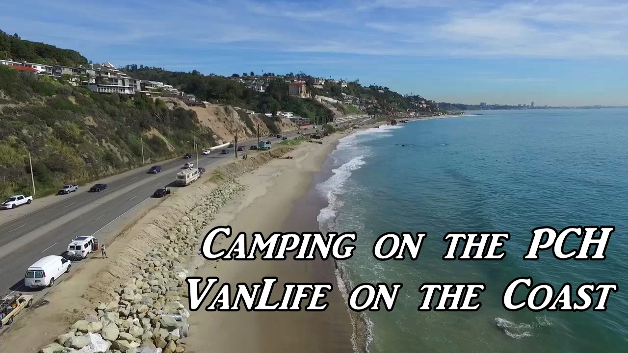Camping on the PCH Van Life On the Road