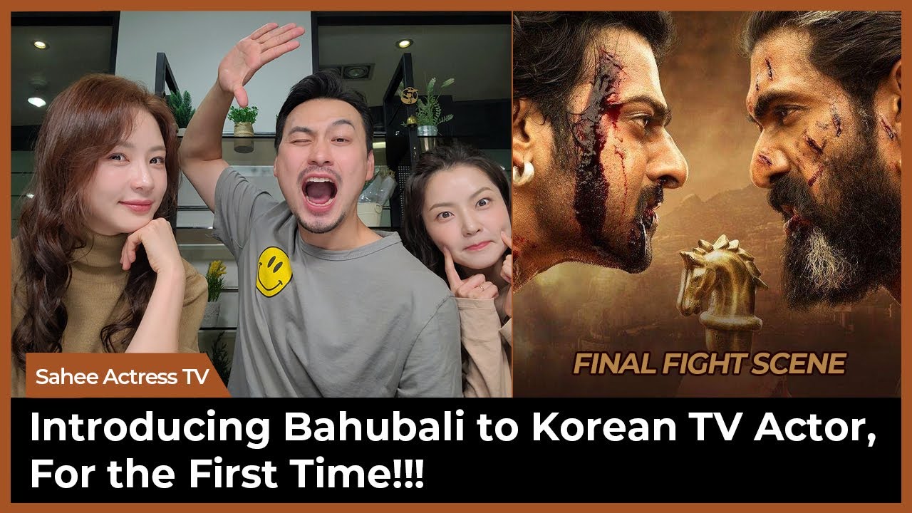 (English subs) Introducing Bahubali 2 to Korean TV Actor, the First Time! Final Fight Scene, Prabhas
