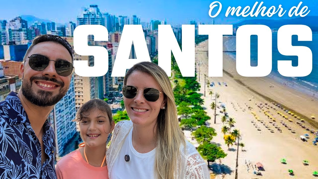 O que fazer em SANTOS | Pontos Tur&iacute;sticos, Praias, Gastronomia e muito mais