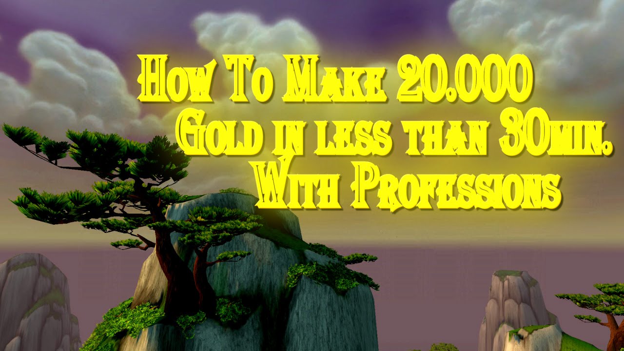 How to Make Gold  20.000 Gold in 3min !!!!! -Gold Guide-