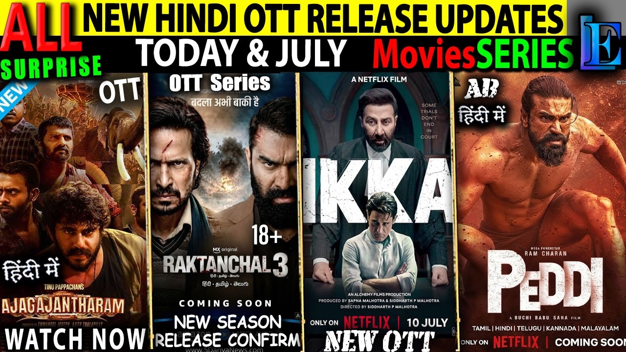 SURPRISE Today NEW OTT Release & July-2026 l Raktanchal3-IKKA-Peddi-Panchayat5 HindiMovieSeries