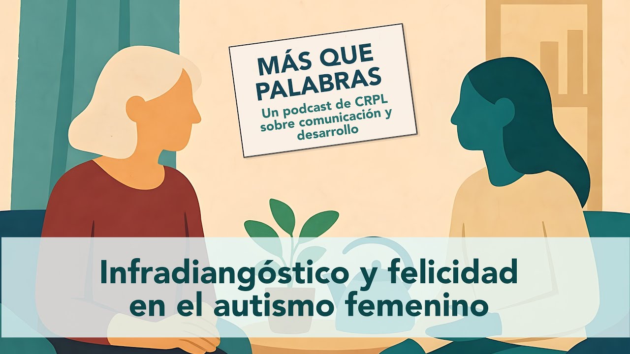 Infradiagnóstico y felicidad en el autismo femenino