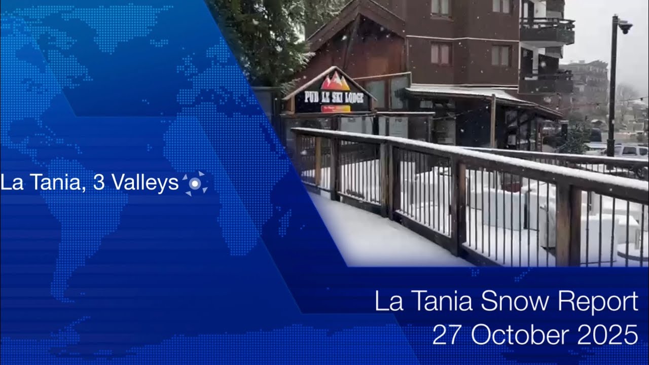 @SkiLaTania Snow Report 27 Oct 2025 latania.co.uk
