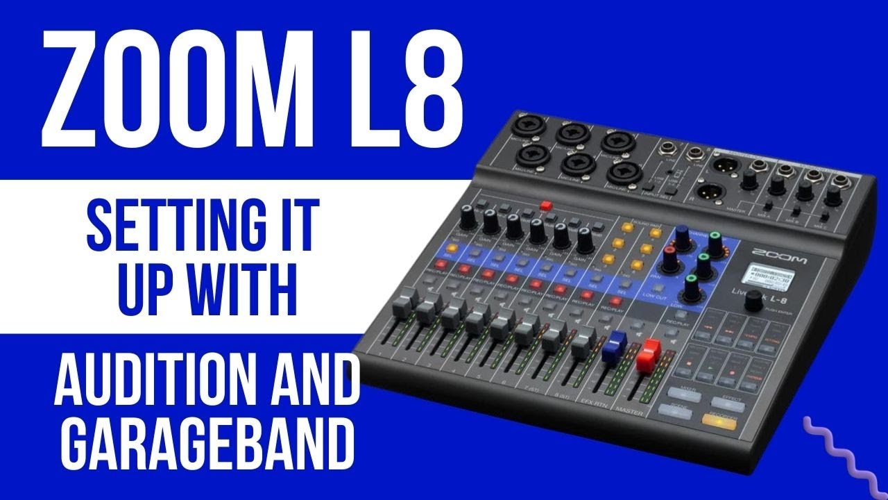Zoom LiveTrak L-8: Setting it up with Audition and Garageband