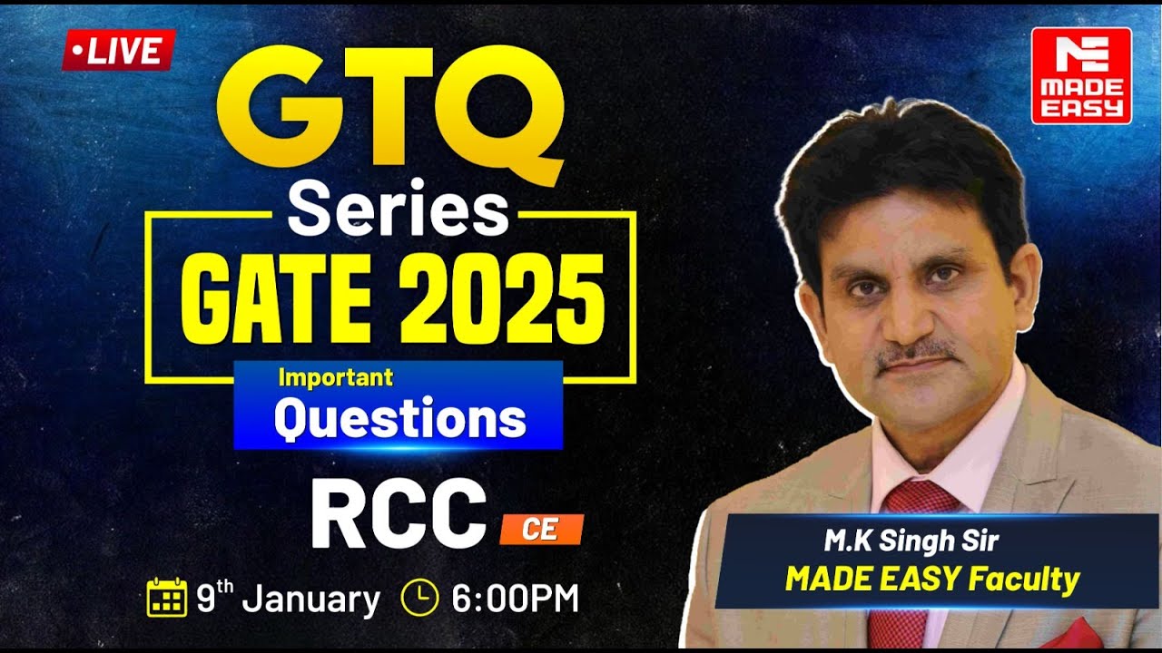 GTQ Series | GATE 2025 | RCC | CE | MADE EASY