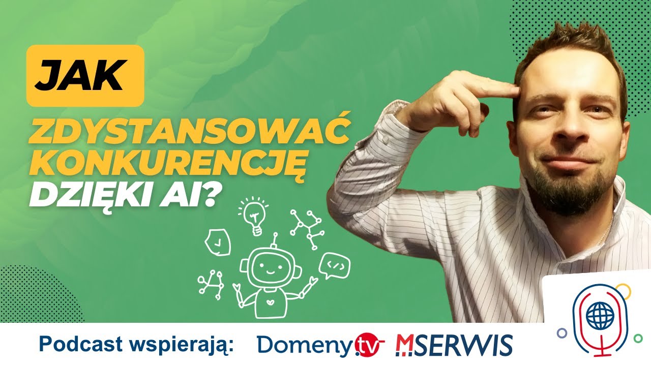 🔴Jak zdystansować konkurencję dzięki AI? Wojciech Maćkowski