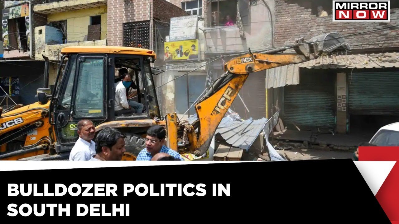Bulldozer Politics in South Delhi | Anti-Encroachment Drive in the NCR | Breaking News | Latest News