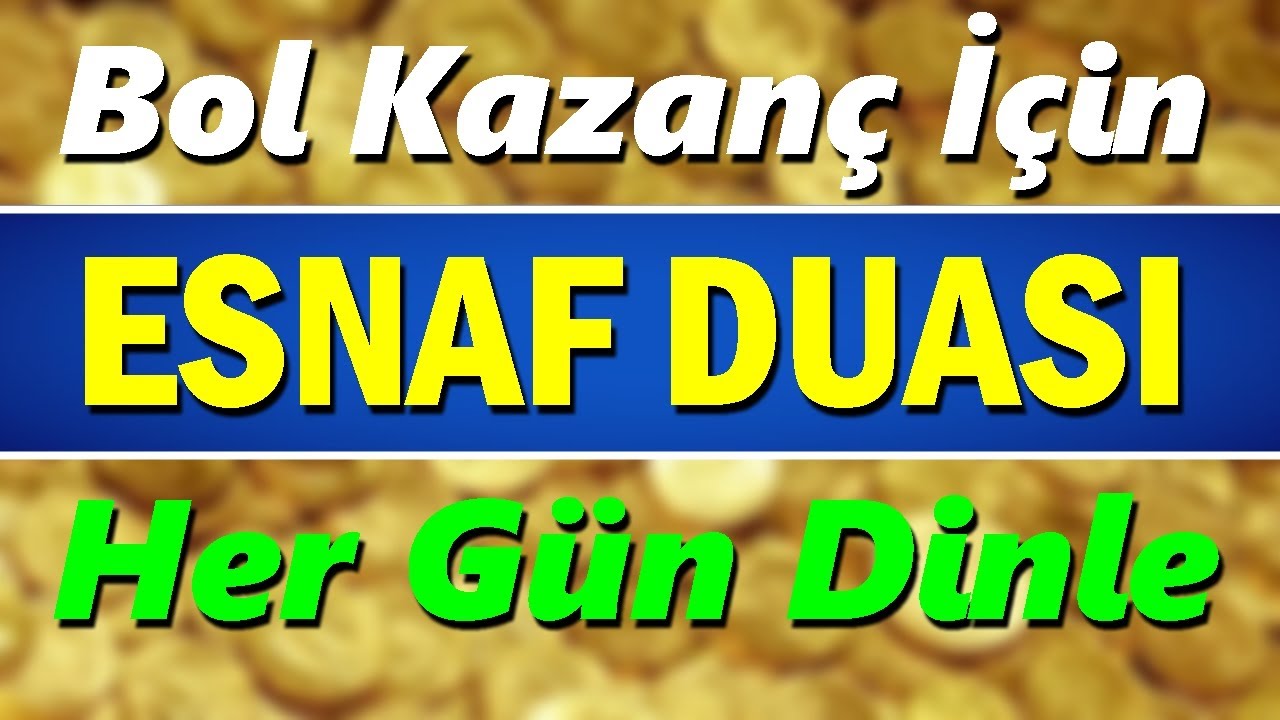 BOL M&Uuml;ŞTERİ &Ccedil;EKEN ESNAF DUASI DİNLE (En Etkili Dua)
