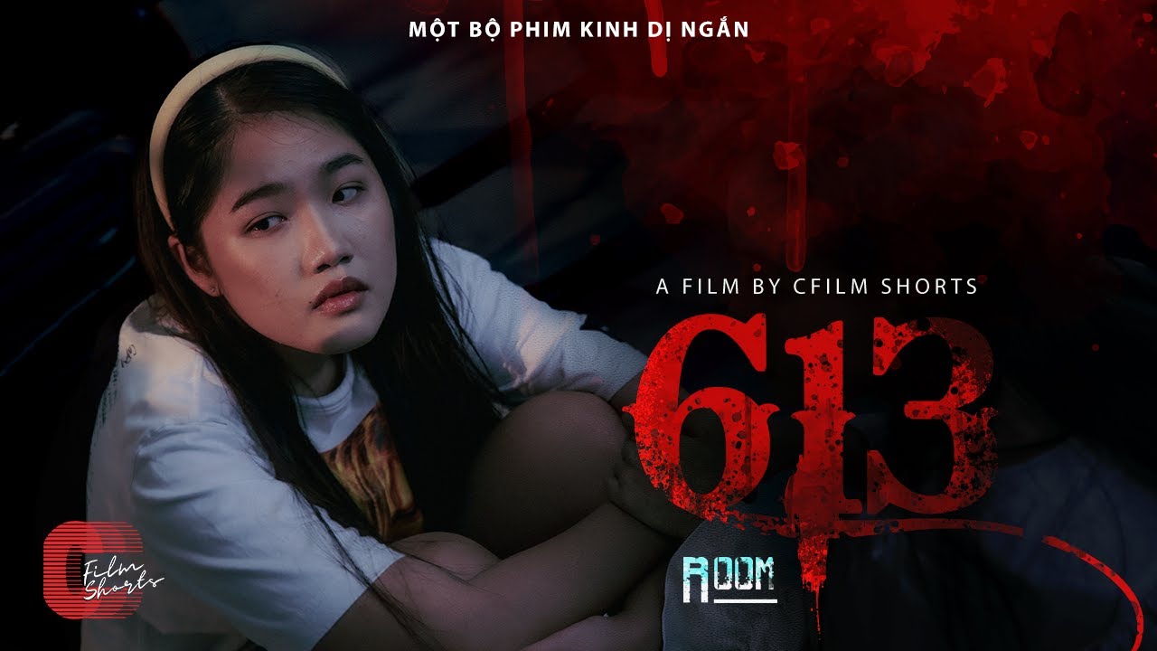 Phim ngắn 613 | CFilm Shorts | Phim ngắn kinh dị hay nhất 2023