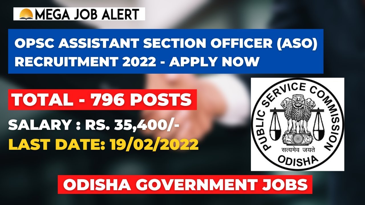 OPSC Assistant Section Officer New Vacancy 2022 | How to Apply For OPSC ASO Recruitment 2022
