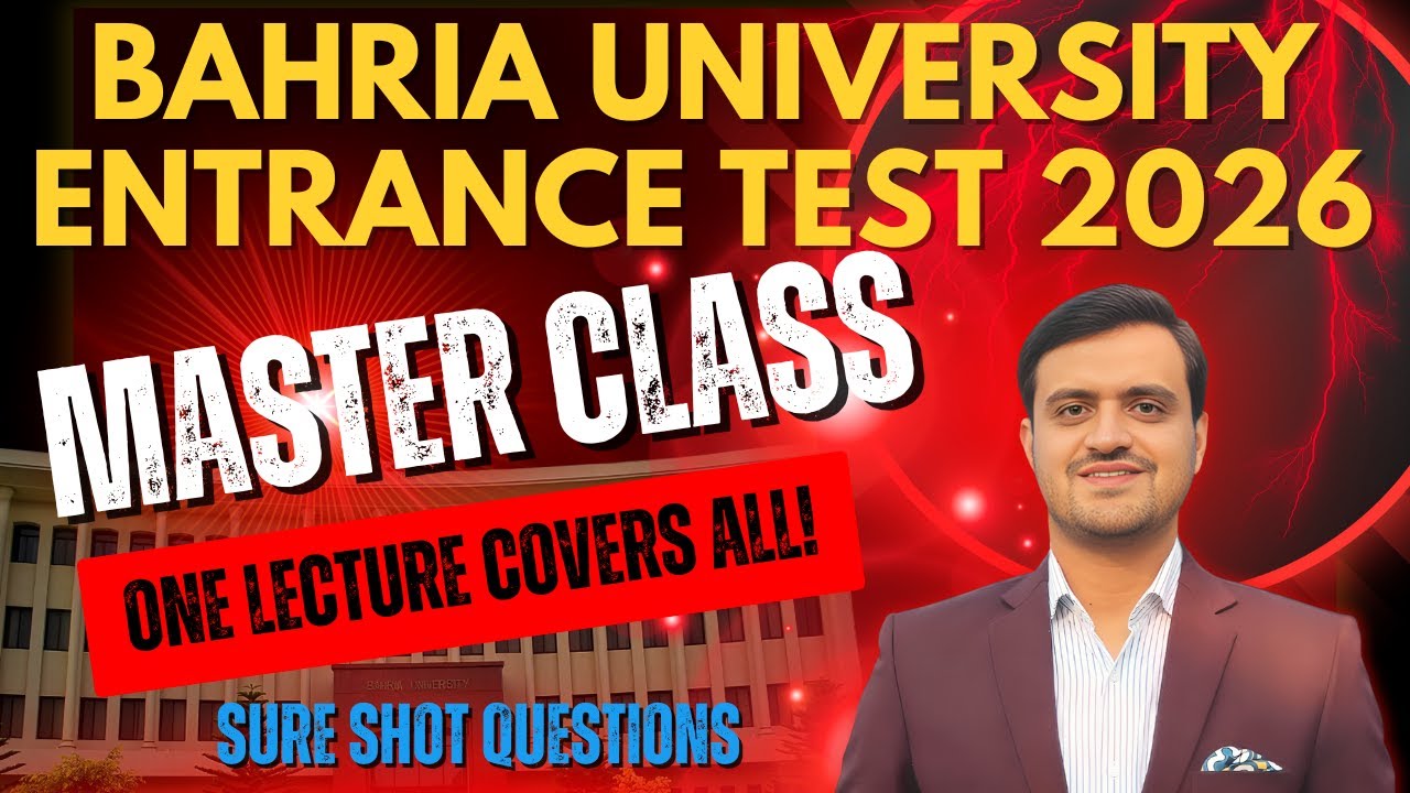 Bahria University Entrance Test Preparation Master Class | 100% Sure Shot Questions All Programs
