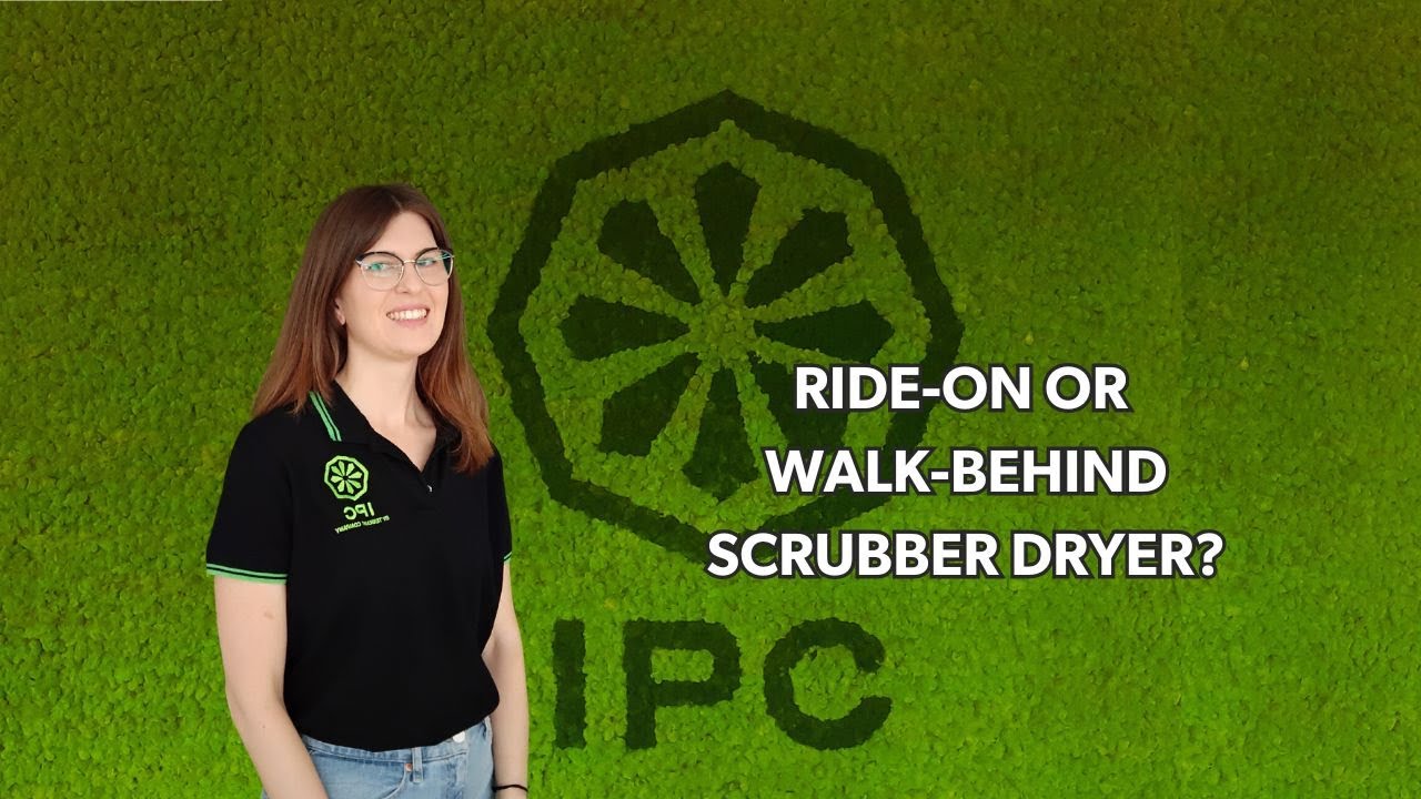 IPC ANSWERS: WHEN TO CHOOSE A RIDE-ON VS WALK BEHIND SCRUBBER?