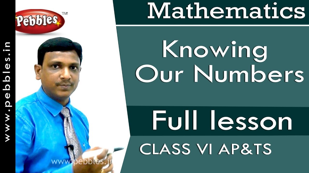 Knowing Our Numbers | Ap&TS syllabus Class 6 Maths | Full lesson