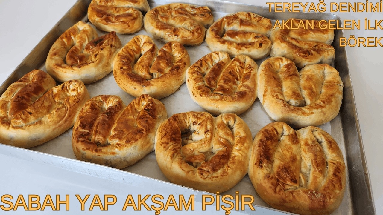Sabah Yap Akşam Pişir 🌙 Tereyağı Dendi mi Akla Gelen İlk Börek Tarifi ✅ 🏆 🙏