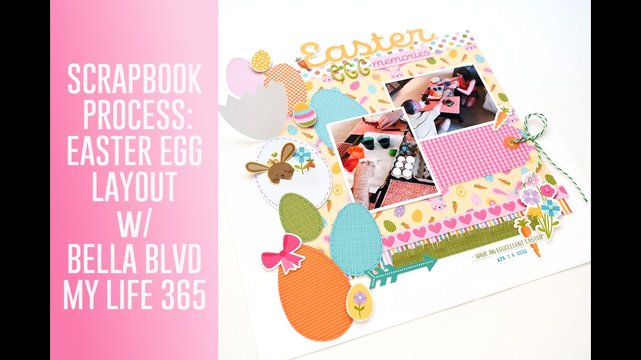 Watch Me Create The CUTEST Easter Scrapbook Layout EVER!