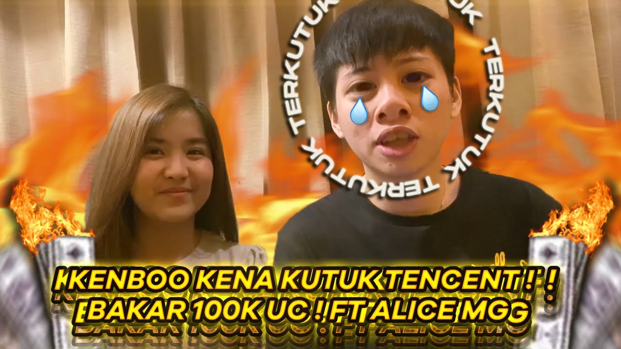 KENA KUTUK TENCENT SAMPE ABIS 20 JT LEBIH !!! FT ALICE MG