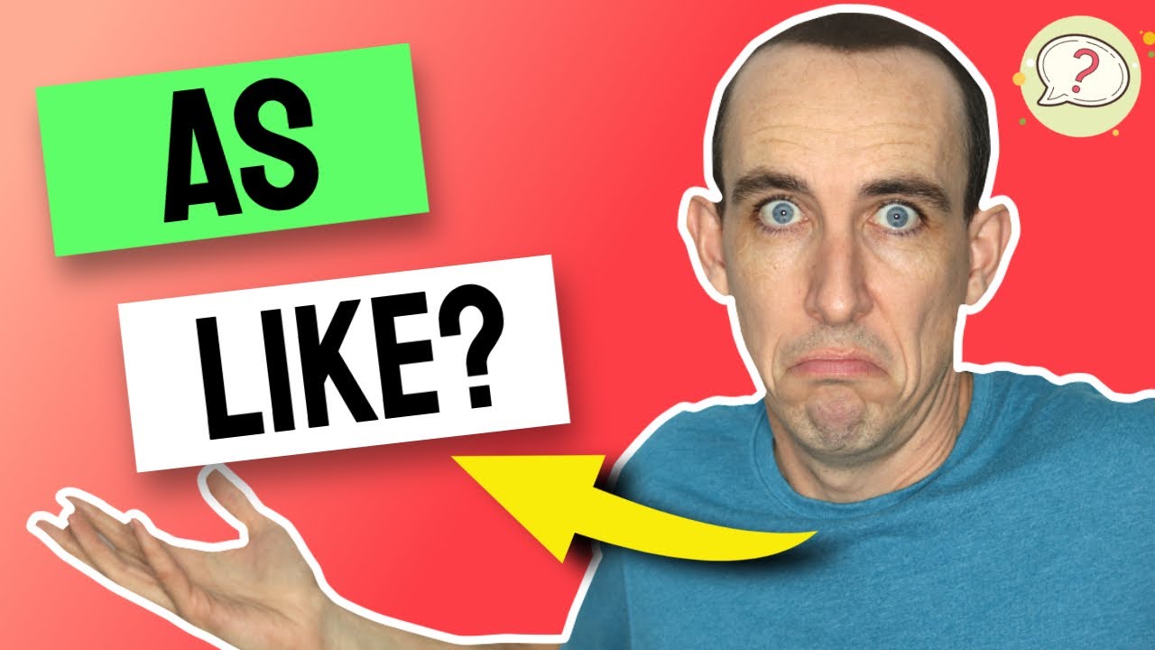🔥 EXPLAINED... AS v LIKE in English Grammar