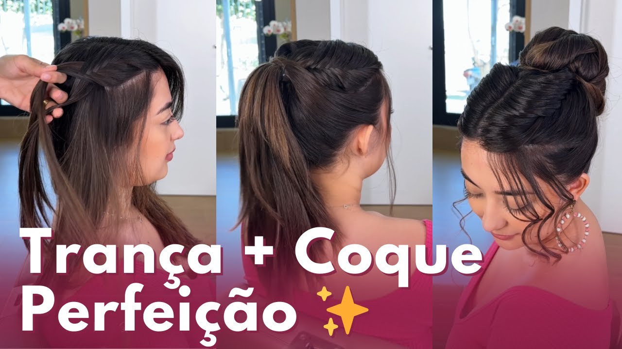 ✨O Coque com Tran&ccedil;a Perfeito para Casamentos😱 | tutorial Hairstyle
