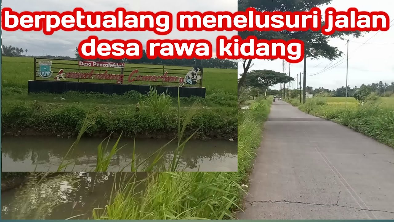 Berpetualang menelusuri jalan di desa rawa kidang