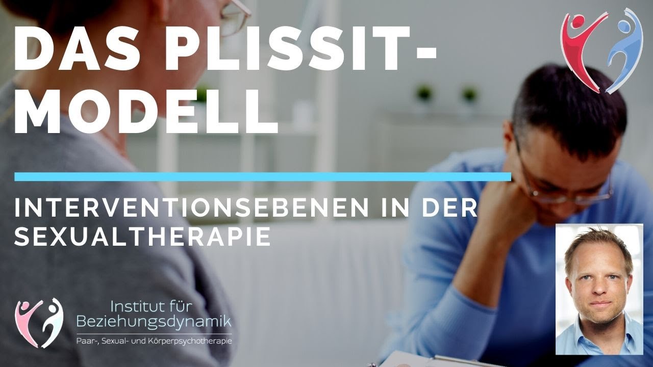 Das PLISSIT-Modell nach Jack Annon in der Sexualtherapie/ Interventionsebenen & Klient*innenanliegen