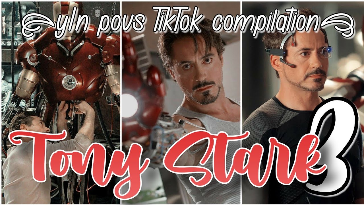 Tony Stark y/n povs (TikTok compilation 3)
