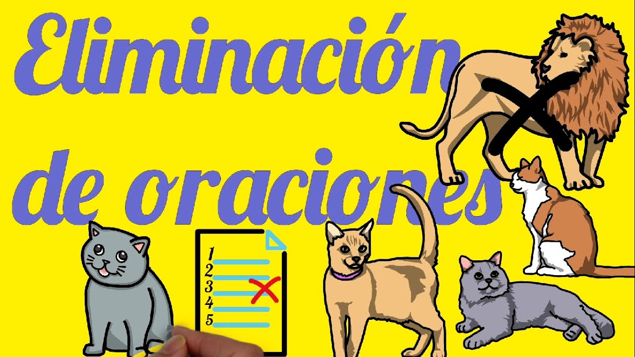 ORACIONES ELIMINADAS | TEMA COMPLETO (MÉTODO DEFINITIVO)