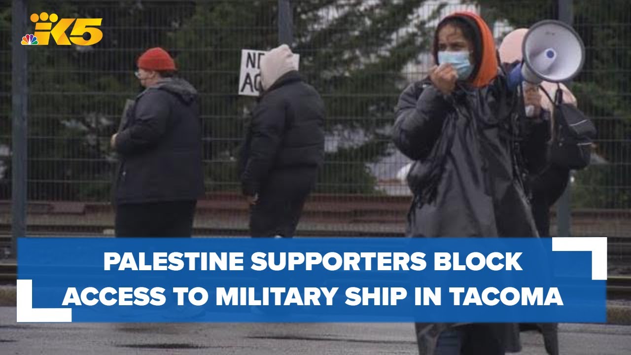 Protesters supporting Palestine block access to military cargo ship at Port of Tacoma