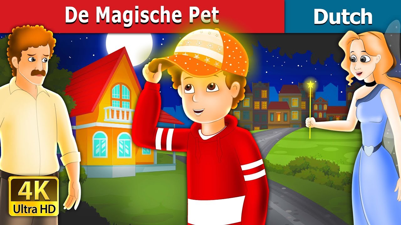 De Magische Pet | The Magic Cap Story in Dutch | 4K UHD | Dutch Fairy Tales