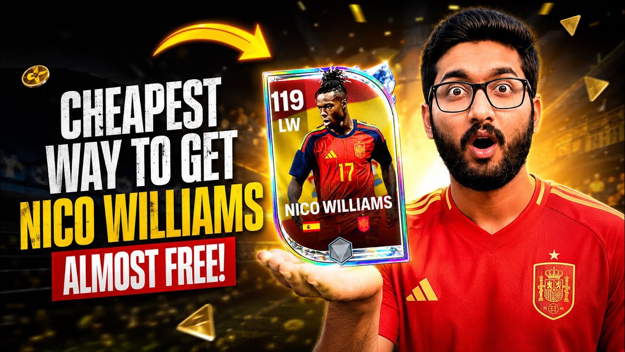 How To Get 119 Nico Williams For ALMOST FREE! 😱 | FC Mobile