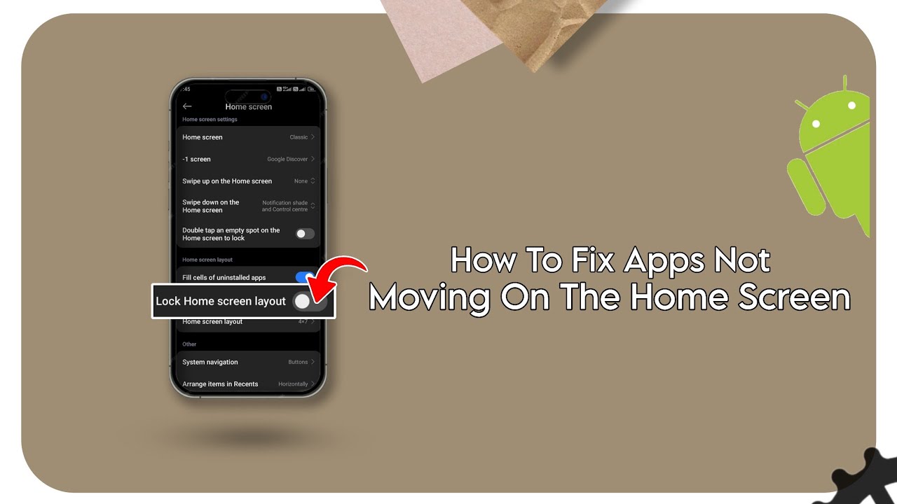 How To Fix Apps Not Moving On The Home Screen?