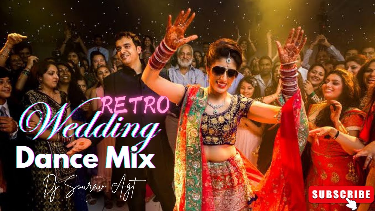 DJ SOURAV AGT II RETRO BOLLYWOOD CIRCUIT MIX II WEDDING DANCE MIX 2024