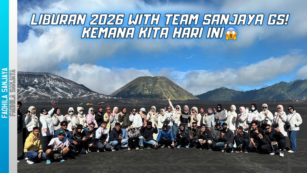 VLOG BROMO 2026 BERSAMA SANJAYA TEAM‼️HAPPY SEHARIAN PENUH🥳