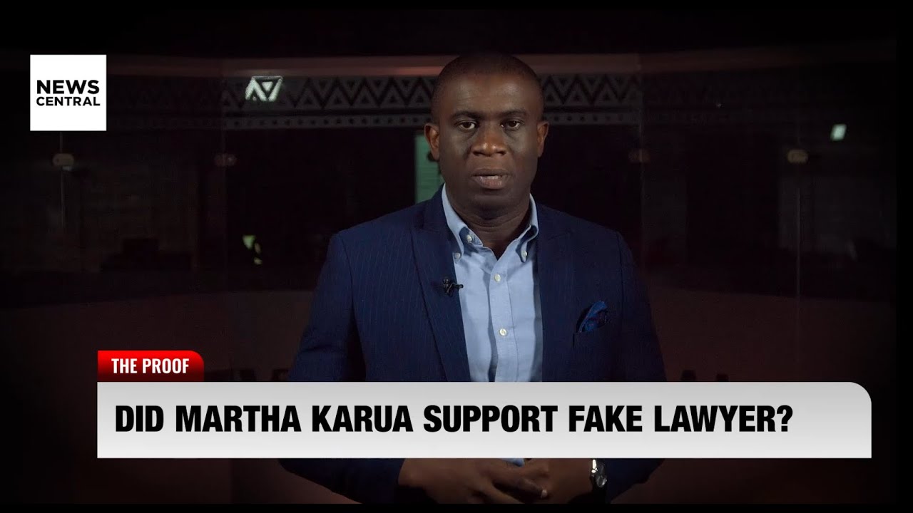Did Martha Karua Support The Kenyan Fake Lawyer? | The Proof | 20-10-23