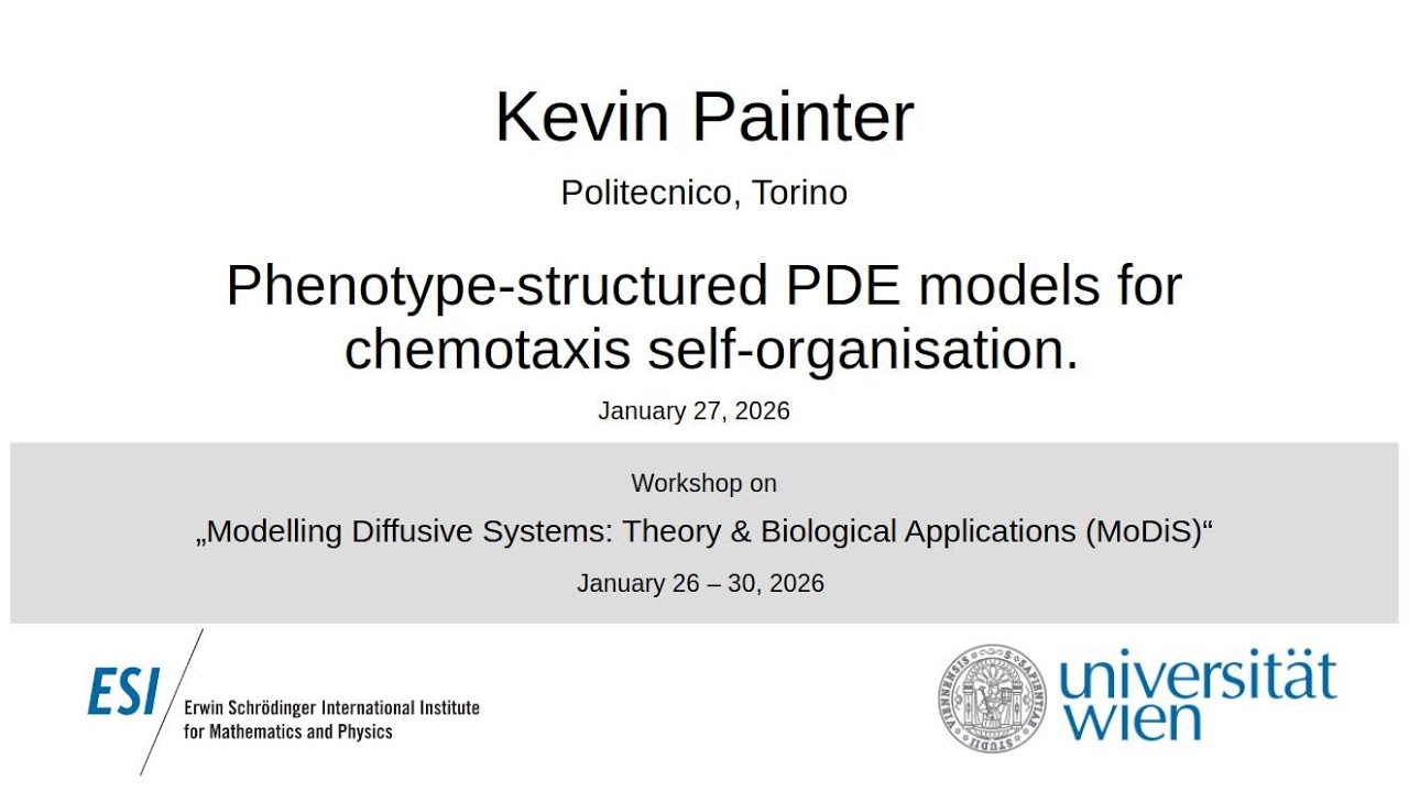 Kevin Painter - Phenotype-structured PDE models for chemotaxis self-organisation.