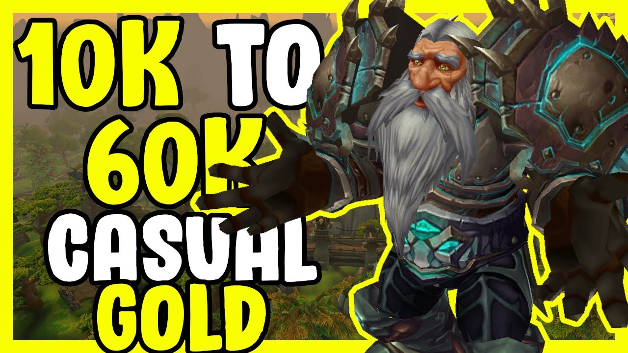 10k To 60k Casual Gold Farming In WoW Shadowlands - Gold Making Guide