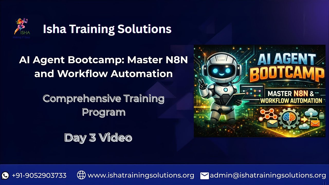 AI Agent Bootcamp:N8N  Day3 Video On 22nd January 2026. contact or whatsapp us on +91-9133190573