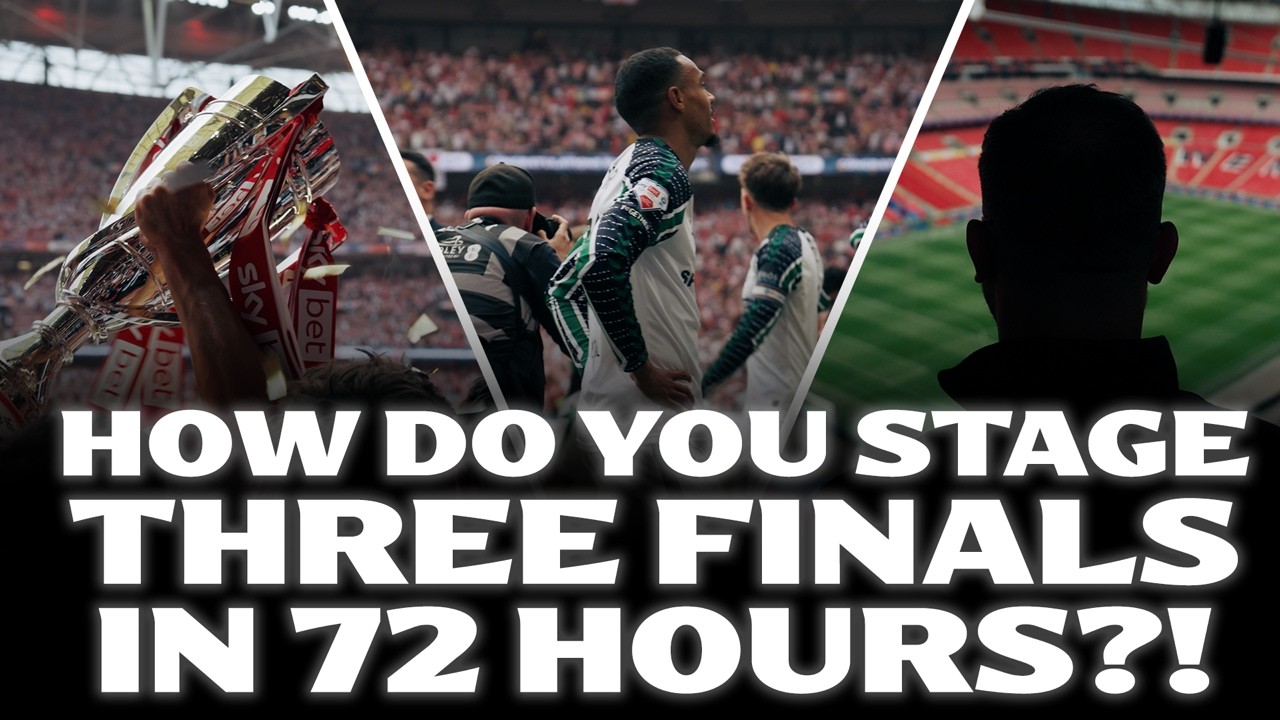 3 Finals, 3 Days! How Sky Bet EFL Play-Off Finals are made