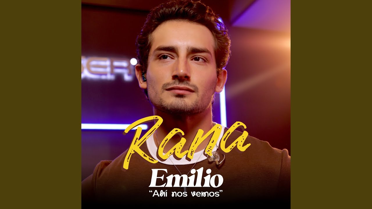 Rana (Ahí nos vemos)