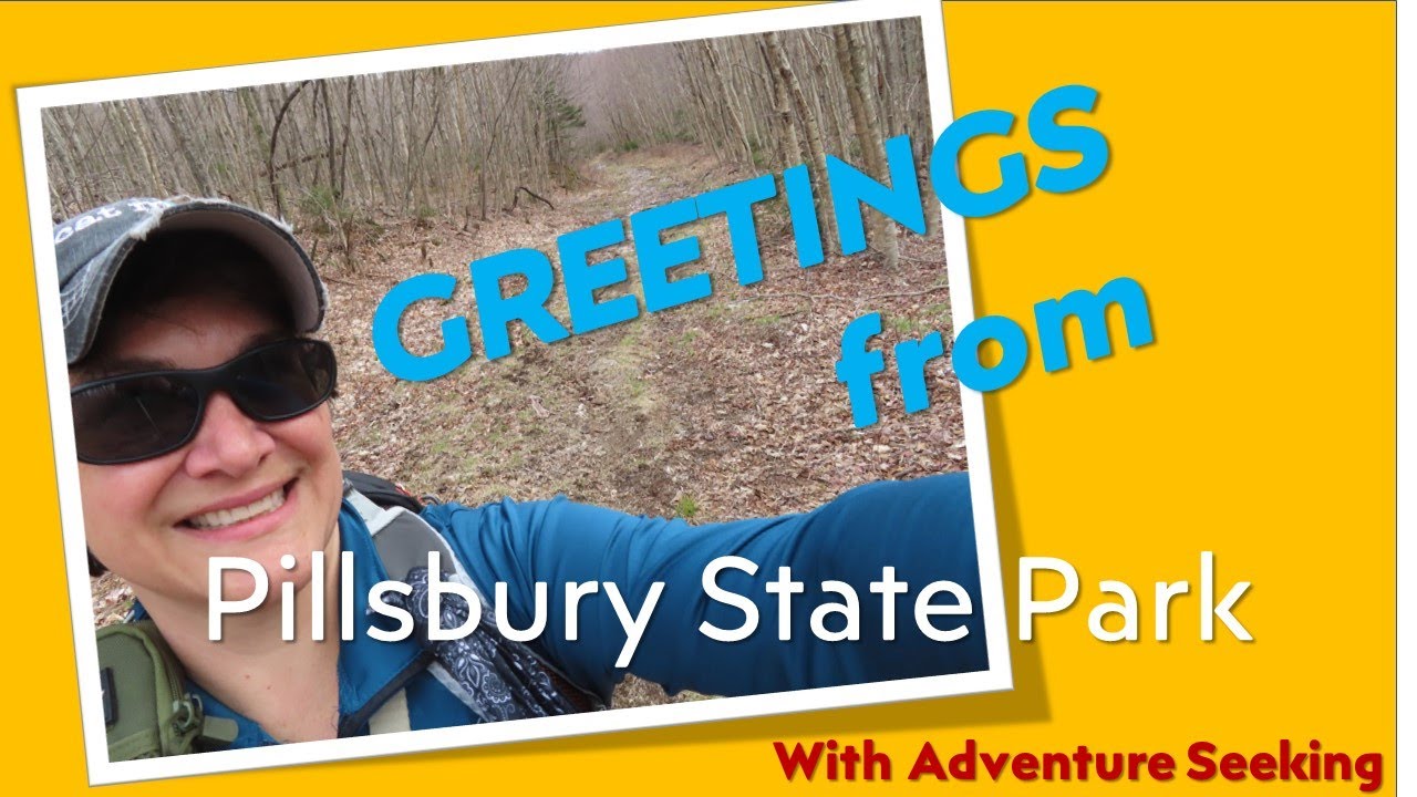 Pillsbury State Park Campground Tour and Hike | The Search for Monadnock-Sunapee Greenway