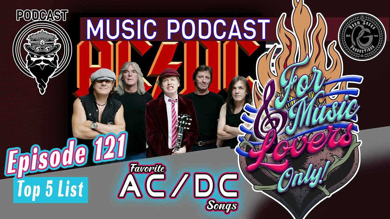 Top 5: AC/DC Songs 🎼 ForMusicLoversOnly! the Podcast (EP 121)