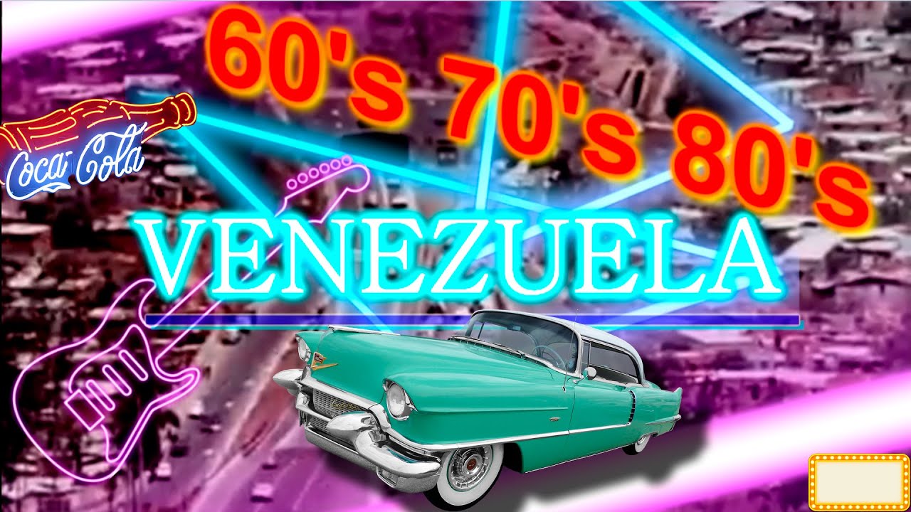 Венесуэла 60-х, 70-х и 80-х / Disco / Retro