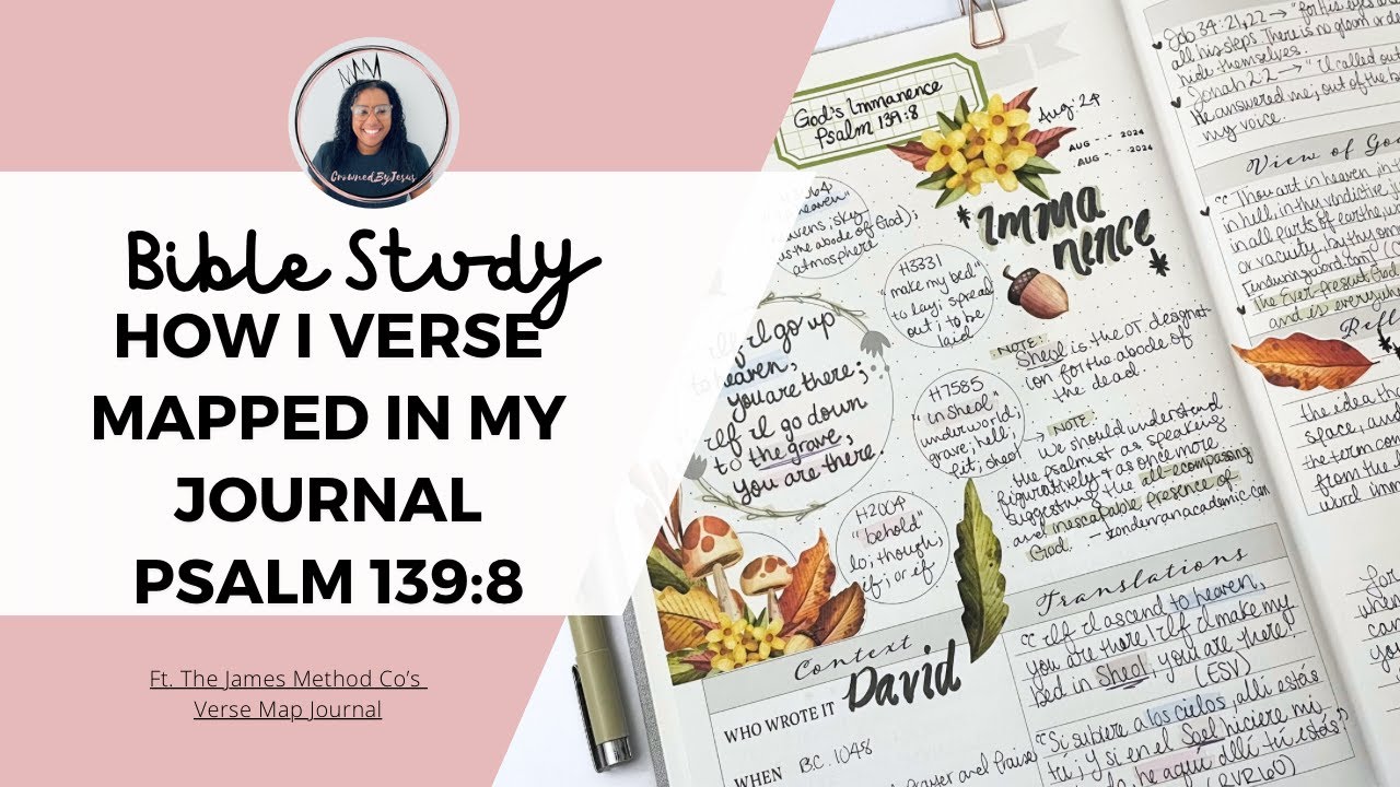 How I Verse Map Psalm 139:8 | The Attributes of God | James Method Journal #biblestudy