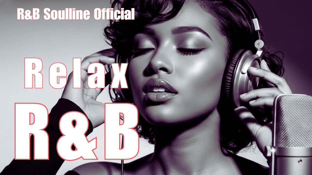 【R&B Soul】Heartfelt R&B Soul Mix – Smooth Romantic Chill Grooves to Soothe Your Soul and Heart
